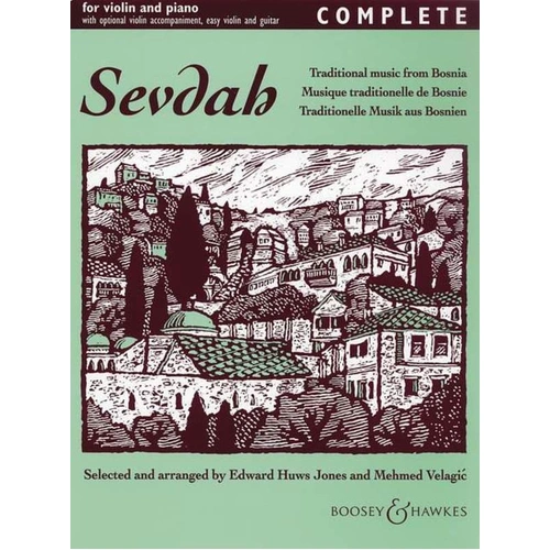 Sevdah Fiddler - Complete for Violin and Piano by Edward Huws Jones & Mehmed Velagic, 84 Pages, Fiddler Collection, Boosey & Hawkes