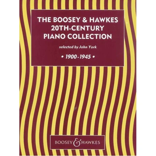 Boosey & Hawkes 20th Century Piano Collection 1900-1945, Piano Solo, 72 Pages