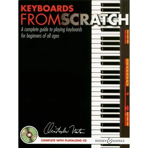 Norton - Keyboards From Scratch BK/CD by Christopher Norton, 64 pages, Piano, Publisher: Boosey & Hawkes