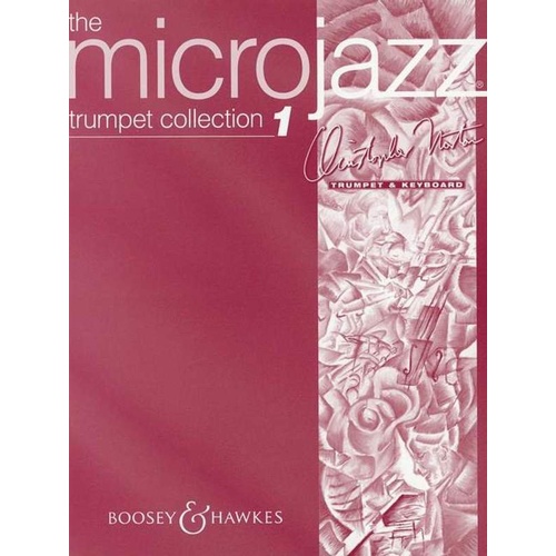 Microjazz Trumpet Collection Vol. 1 by Christopher Norton, 48 Pages, Boosey & Hawkes