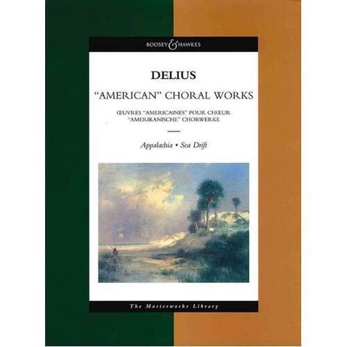 Delius - American Choral Works Study Score (Softcover Book)