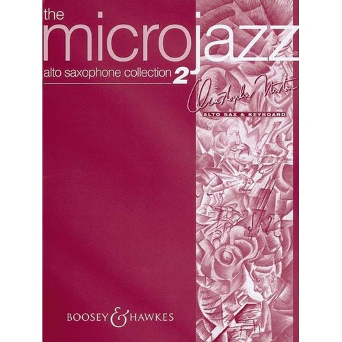 Microjazz Alto Saxophone Collection Vol. 2 by Christopher Norton, 60 Pages, Boosey & Hawkes
