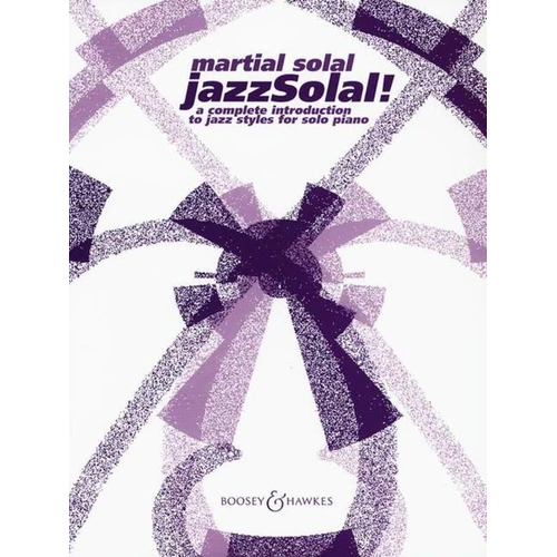 SOLAL - JazzSolal! 1-3 for Piano, Martial Solal, Boosey & Hawkes, Solo Format, 67 Pages