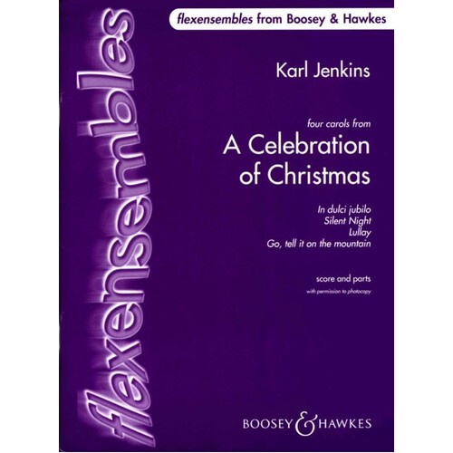 Celebration Of Christmas Flex Ens And Choir Score/Parts Book