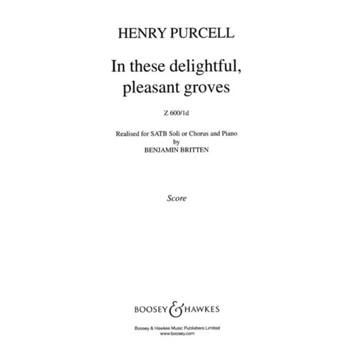 In These Delightful Pleasant Groves SATB