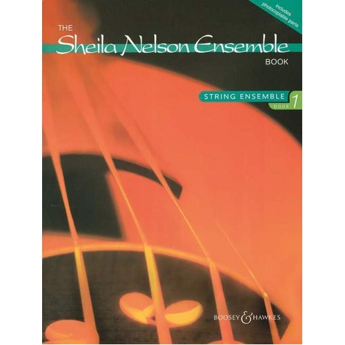 Sheila Nelson Ensemble Book Vol 1 for Strings SC/PTS