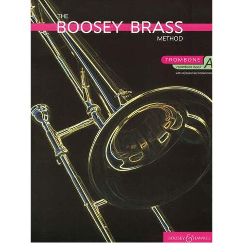 Boosey Brass Method Repertoire Book A (Trombone Book