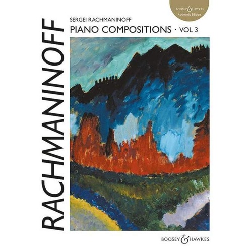 Rachmaninoff Piano Compositions Vol 3 Authentic Edition, 104 Pages, Boosey & Hawkes, Series: Russian Piano Classics