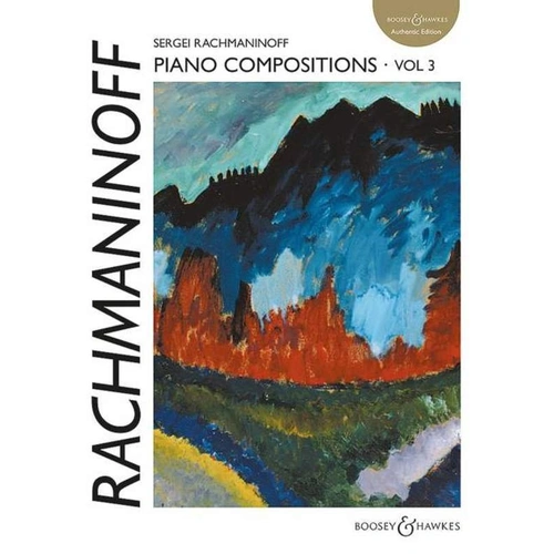 Rachmaninoff Piano Compositions Vol 3 Authentic Edition - Russian Piano Classics Series