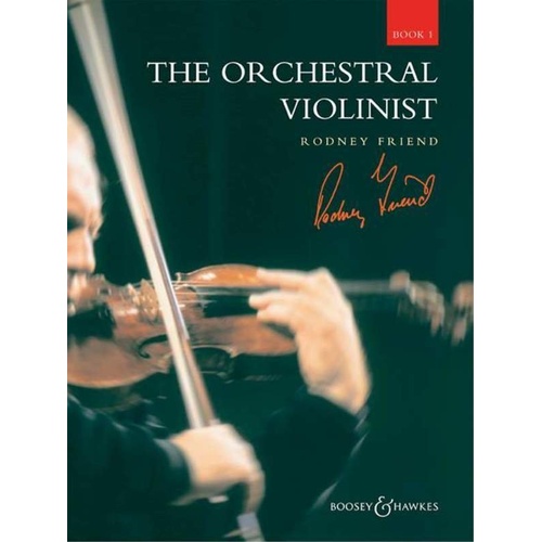 The Orchestral Violinist Vol. 1 by Rodney Friend - 64 Pages, Violin Studies, Boosey & Hawkes