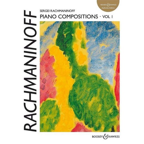 Rachmaninoff - Piano Compositions Vol 1 (Authentic Edition)