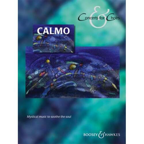 Calmo Concerts For Choirs SATB Piano