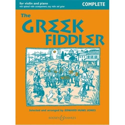 Greek Fiddler Complete Edition for Violin, Piano, and Guitar by Edward Huws Jones