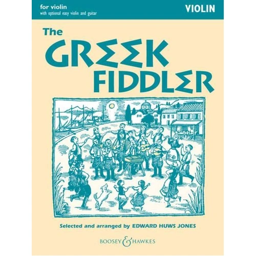 The Greek Fiddler Violin Edition with Easy Violin & Guitar Accompaniment