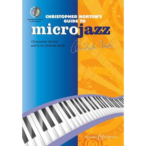 Christopher Norton's Guide to Microjazz - Boosey & Hawkes - 80 Pages - Piano Technique and Teaching Insights