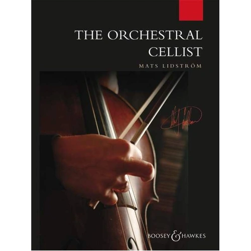 The Orchestral Cellist by Mats Lidstroem - Cello Resource for Auditions