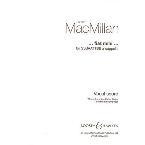 Fiat Mihi For Mixed Choir