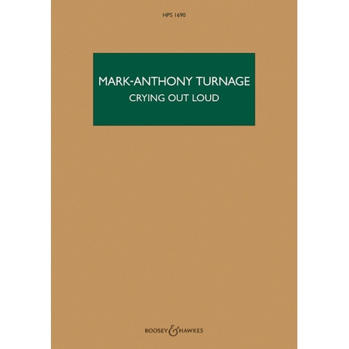 Turnage - Crying Out Loud Large Ensemble Study Score Score