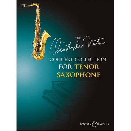 Christopher Norton Concert Collection for Tenor Saxophone with Piano Accompaniment, 60 Pages, Intermediate to Advanced Level
