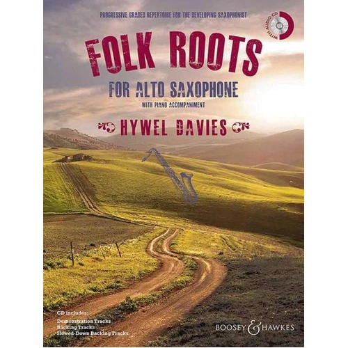 Folk Roots for Alto Saxophone BK/CD by Boosey & Hawkes, 46 Pages, Features Traditional Folk Tunes and Original Compositions for Grades 1-3