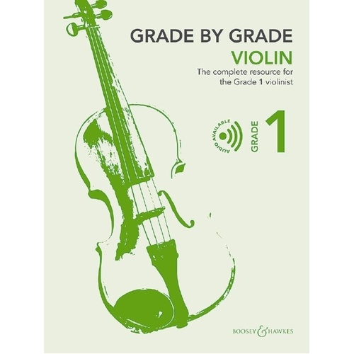 Grade by Grade - Violin Grade 1 by Boosey & Hawkes, 52 pages, includes repertoire, practice tips, scales, sight-reading, and accompaniment.