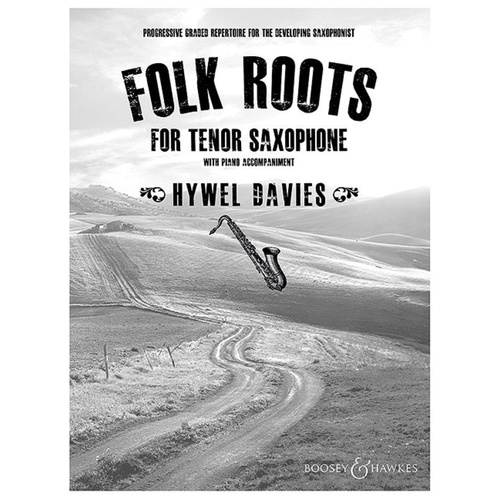 Folk Roots for Tenor Saxophone by Boosey & Hawkes, 48 Pages