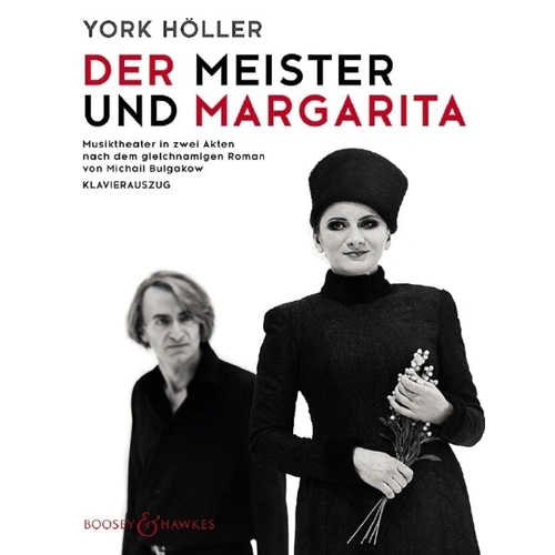 Holler - Der Meister und Margarita Vocal Score by York Hoeller, 308 Pages, Boosey & Hawkes