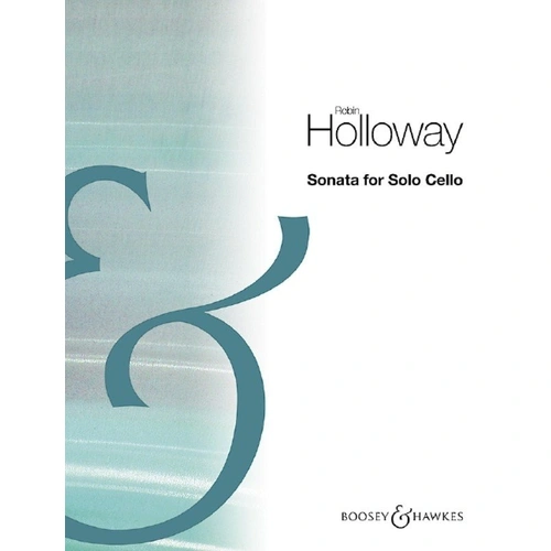 Holloway Sonata for Solo Cello Op 91 - Boosey & Hawkes, 30 Pages