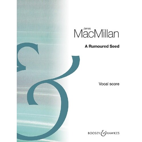 Macmillian - A Rumoured Seed Men Choir (2Ct,T,2Bar,B) (Softcover Book)
