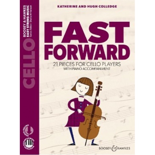 Fast Forward - Cello (New Edition) by Boosey & Hawkes, 48 pages, Easy String Music series, composers Hugh & Katherine Colledge