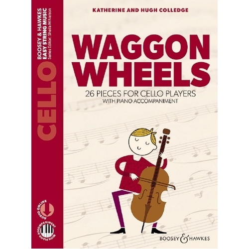 Waggon Wheels - Cello (New Edition) by Boosey & Hawkes, 48 pages, Easy String Music series, for beginners, includes online audio resources.