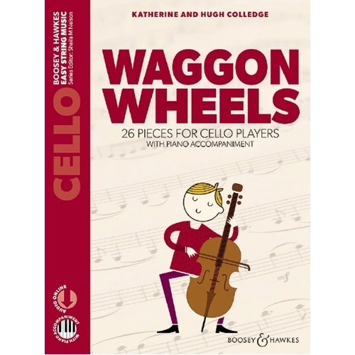 Waggon Wheels - Cello (New Edition) by Boosey & Hawkes, 48 Pages, Easy String Music Series