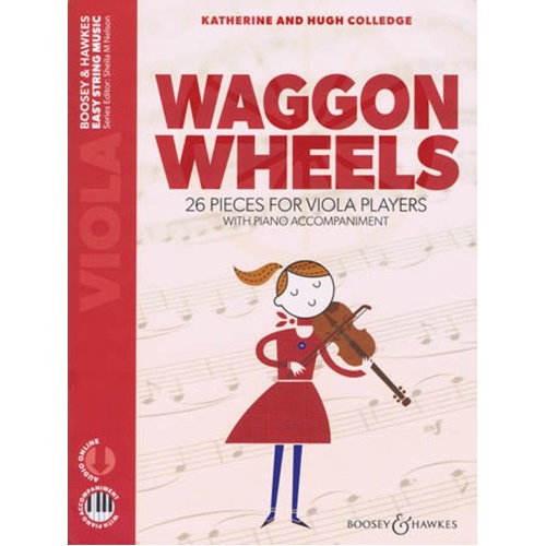 Waggon Wheels - Viola (New Edition) by Boosey & Hawkes, 48 pages, Easy String Music series, for beginners, includes 26 simple pieces.