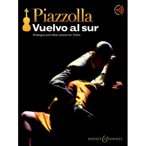 Piazzolla - Vuelvo al Sur 10 Tangos & Others for Violin by Boosey & Hawkes