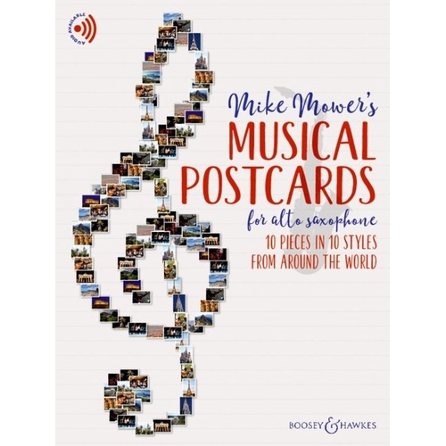 Musical Postcards for Alto Saxophone by Mike Mower, 28 Pages, Boosey & Hawkes, Woodwind Series