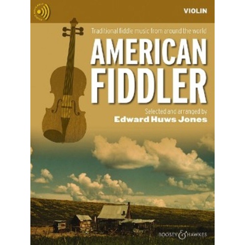 American Fiddler Violin Edition by Edward Huws Jones, Boosey & Hawkes, 36 Pages, Fiddler Collection, Includes Online Audio
