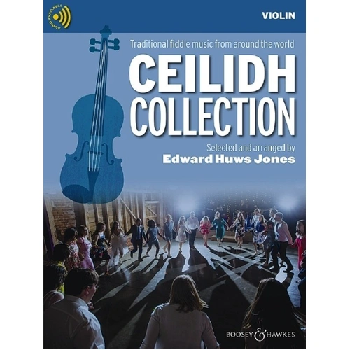 Ceilidh Collection Violin by Edward Huws Jones - Boosey & Hawkes, 36 Pages, Fiddler Collection
