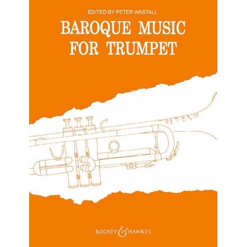 Baroque Music for Trumpet Solo Part Only - Intermediate Collection, 16 Pages, Publisher: Boosey & Hawkes