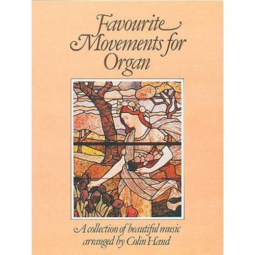 Favourite Movements For Organ Arr Hand Softcover Book (Organ)
