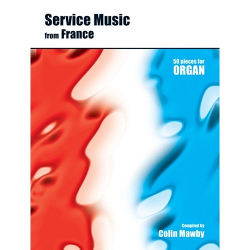 Service Music From France Softcover Book (Organ)