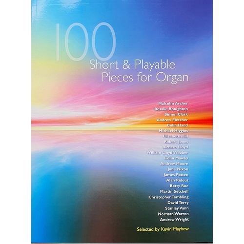 100 Short And Playable Pieces For Organ Softcover Book (Organ)