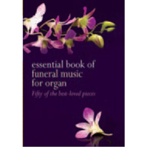 Essential Book Of Funeral Music