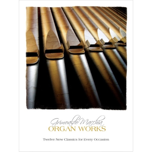 Grimoaldo Macchia - Organ Works Softcover Book (Organ)