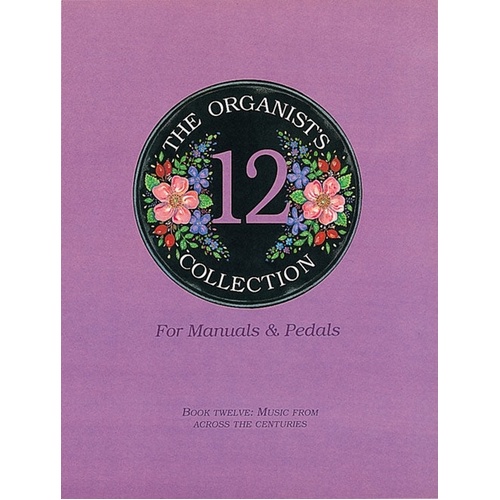 Organists Collection Bk 12 Softcover Book (Organ)