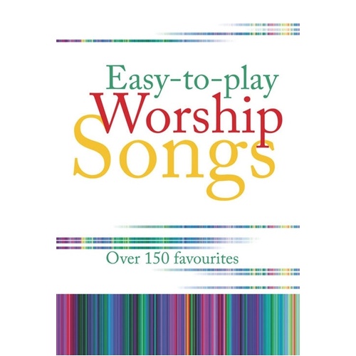Easy To Play Worship Songs Over 150 Favourites Softcover Book (Piano)