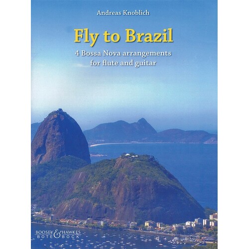Fly To Brazil For Flute And Guitar (Softcover Book)