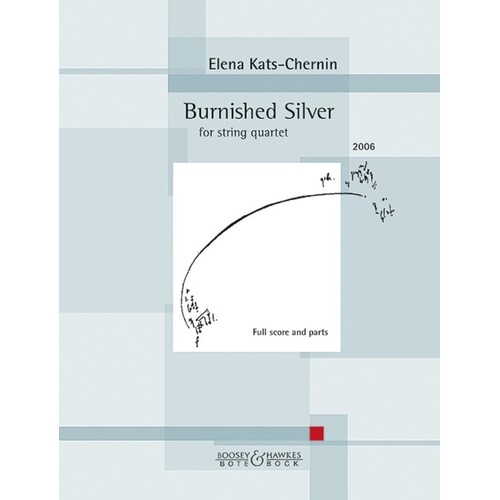 Kats-Chernin - Burnished Silver String Quartet Score/Parts Book