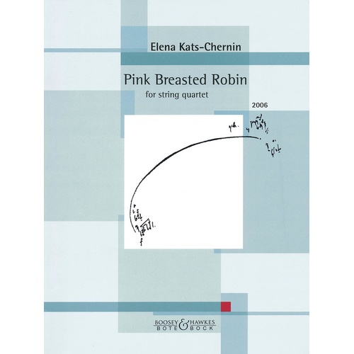 Kats-Chernin - Pink Breasted Robin String Quartet (Music Score/Parts) Book