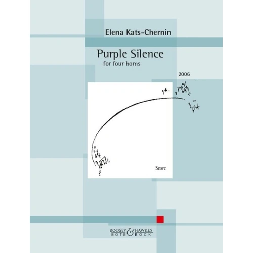 Kats-Chernin - Purple Silence for 4 Horns Score
