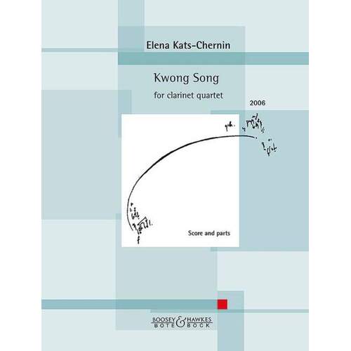 Kwong Song Clarinet Quartet (Music Score/Parts) Book